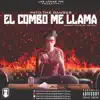 Pato The Danger - El Combo Me Llama - Single